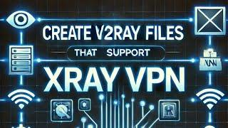 How To Make Your Own VPN (V2Ray/XRay) for free internet