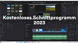 Das BESTE KOSTENLOSE Schnittprogramm für 2023! I Windows 10 I Mac OS I Linux I Neuste Version