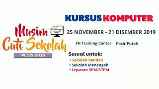 Kursus Komputer Musim Cuti Sekolah di FH Training Center