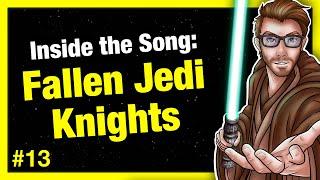 Inside the Song: Fallen Jedi Knights (Star Wars song) (The Royish Good Looks Podcast #13)