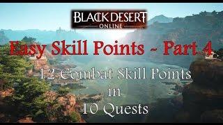 Black Desert Online: Questing for Combat Skill Points – Part 4