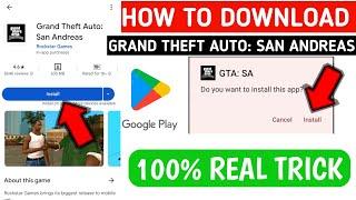 ⏩ GTA SAN ANDREAS DOWNLOAD ANDROID 2024 | GTA SAN ANDREAS DOWNLOAD PLAY STORE FREE | GTA SAN ANDREAS