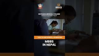 Devdaha Medical College | MBBS in Nepal | Low Tuition Fee | Bridge MedEd | Admission Open 2023