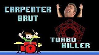 Carpenter Brut - Turbo Killer ( right version ) (Drum Cover) -- The8BitDrummer