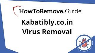 Kabatibly.co.in Virus Removal Guide