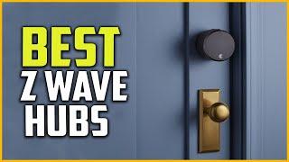 Top 5 Best Z Wave Hubs Reviews 2022