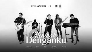 BY THE HUNDREDS - MENIKAH DENGANKU ( OFFICIAL MUSIC VIDEO )