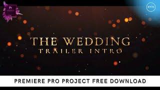 Wedding Trailer - Free Download Premiere Pro Project