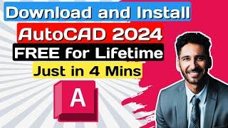 How to Download and Install AutoCAD 2024 Software