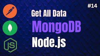 How to Get All Data from MongoDB in Node js || How to Retrieve All Data from MongoDB in Node js