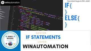 044 - Nested If Statements inside of WinAutomation