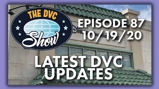 Latest DVC News | The DVC Show | 10/19/20