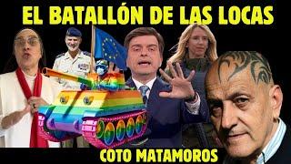 El batallón de las locas - De Crónicas a crónicos con Coto Matamoros