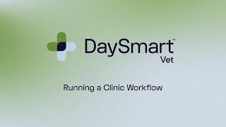 How to Run a Clinic Workflow using an Estimate with DaySmart Vet