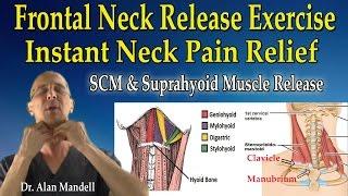 Anterior Neck Release Stretch (SCM & Suprahyoid Muscles) for Instant Neck Pain Relief - Dr Mandell