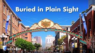 The Hidden History Beneath San Diego’s Gaslamp Quarter