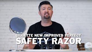 Razor Emporium Wetshave Tutorial: Gillette New Improved Perfect Safety Razor Shave