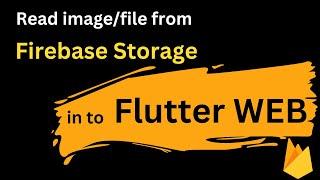 How to read file from Fire Storage in Flutter Web