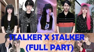 TIKTOK REVLICCA - STALKER X STALKER (FULL PART)