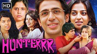 RADHIKA APTE & SAI TAMHANKAR  - Hunterr (Full Movie HD) | Superhit Hindi Romantic Movies