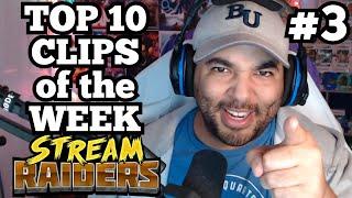 Stream Raiders: TOP TEN CLIPS of the WEEK Episode 3 by Cocojobro