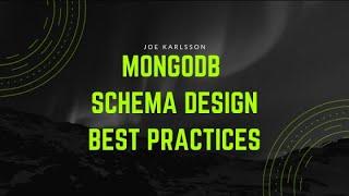 MongoDB Schema Design Best Practices