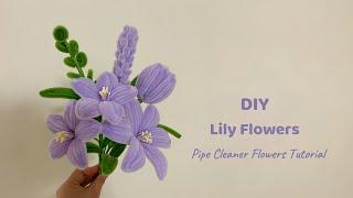 DIY Lily Flowers | how to make easy pipe cleaner flowers lily | pipe cleaner flowers tutorial