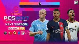 PES 2017 PC | CARA PASANG NEXT SEASON PATCH 2024 ALL IN ONE |  BASE GAME + UPDATE PATCH NSP V3