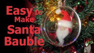 How to Needle Felt a Santa Christmas Bauble | Needle Felting Tutorial for Beginners