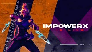 Valorant India LIVE - Improving Aim  - Road to 2k  | ImpowerX