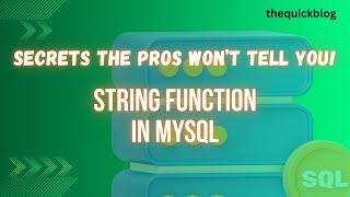 MySQL 17: SQL string function - Part I