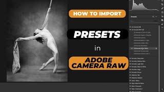 How to import presets in Adobe Camera Raw