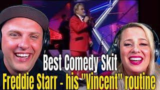 First Time Reaction To Freddie Starr - his "Vincent" routine - '93, stereo | Best Comedy Skit