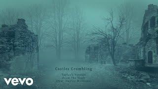 Castles Crumbling (Taylor’s Version) (From The Vault) (Lyric Video)