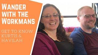 Wander  With The Workmans Interview