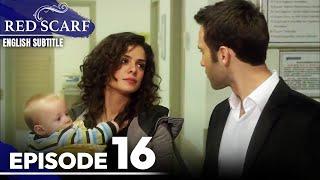 Red Scarf Episode 16 - Long Version | English Subtitles | Al Yazmalım