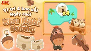 PLAY TOGETHER VNG | HƯỚNG DẪN VỊ TRÍ 4 BAO SỒI TẠI KHU NGHỈ DƯỠNG NGÀY 4 - ĐI TÌM SỒI NGON