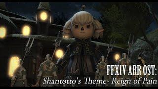 FFXIV OST Shantotto Theme - Reign of Pain