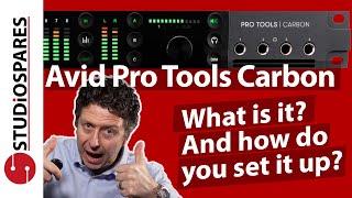 Avid Pro Tools Carbon - What is it? And how do you set it up?