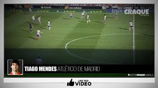 TIAGO MENDES ● Atlético de Madrid ● Goals & Skills