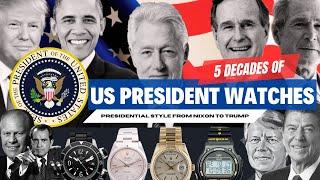 5 Decades of US Presidential Watches: From Nixon to Trump: The Watches of U.S. Presidents