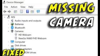 Camera is Missing in the Device Manager on Windows 10 Problem Fixed 2023