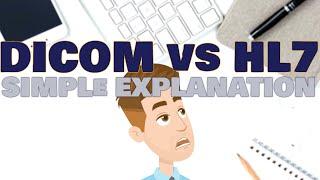 What is DICOM  |  vs HL7 in the Radiology Workflow