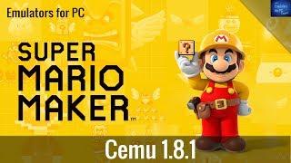 Super Mario Maker running full speed Cemu 1.8.1 Nvidia GeForce GT 430