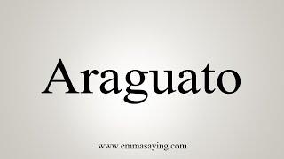 How To Say Araguato