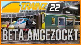 Trainz 22 - Die Beta mal ausprobiert! | Deutsch | 4K