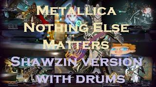 Warframe Metallica - Nothing Else Matters (Shawzin version with drums)