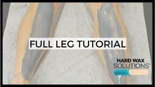 Full Leg Waxing Tutorial w/ Hard Wax