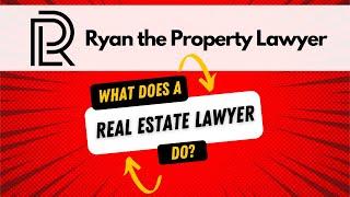 Property Transactions: The Role of a Real Estate Lawyer in Legal Disputes and Advisory Services