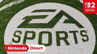 EA SPORTS FC / EA SPORTS Madden NFL [Nintendo Direct | Nintendo Switch 2]